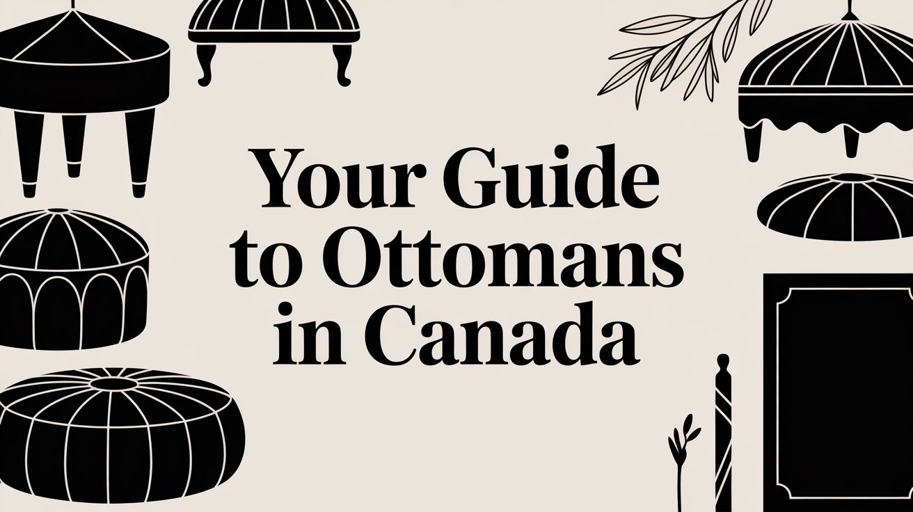 ottomans in canada ottomans