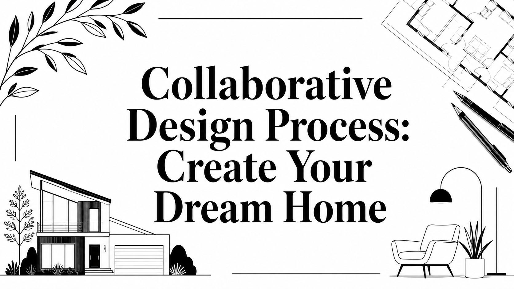 collaborative design process home design